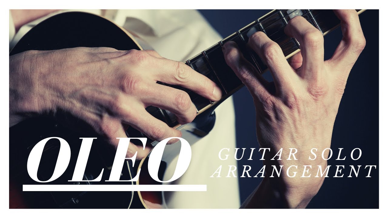 Oleo / Sonny Rollins -  Guitar solo arrangement