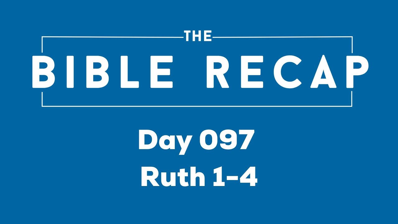 Day 097 (Ruth 1-4)