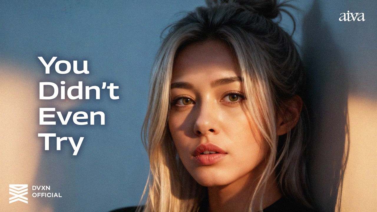I Was the Only One Trying 💔 | You Didn’t Even Try – AiVA Langley (Official Lyric Video)