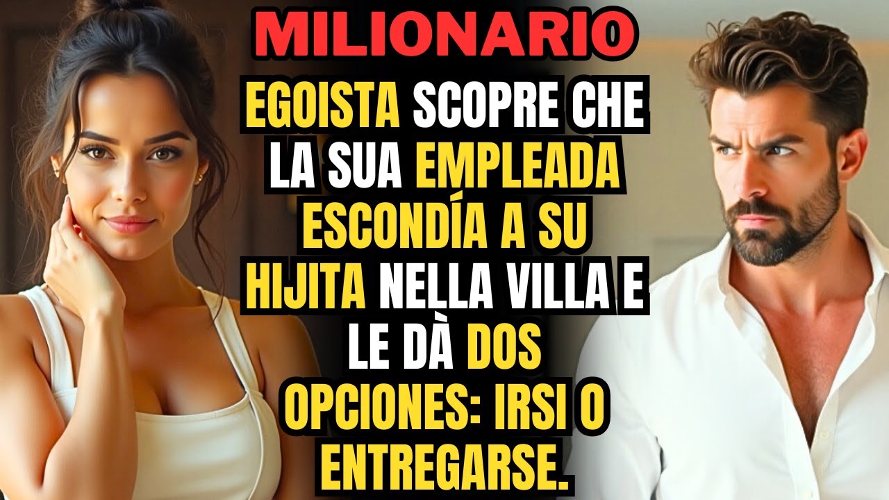 L’IMPIEGATA nascondeva una BAMBINA nella VILLA, finché il MILIONARIO non la SCOPRÌ.