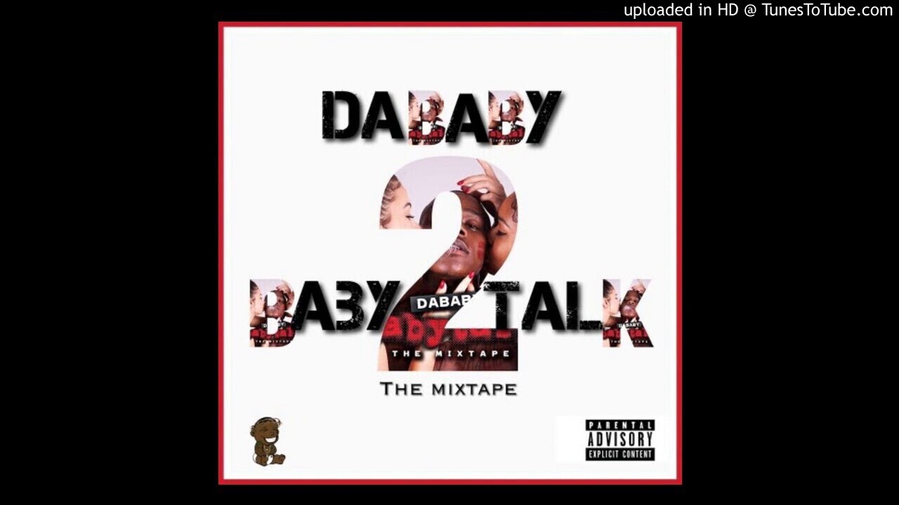 DaBaby - First Day Out (Baby Talk 2 2017)
