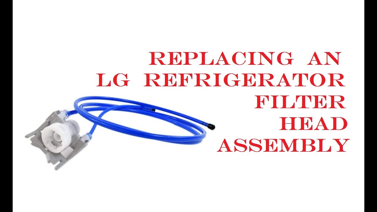 Replacing a Refrigerator Filter Head Assembly