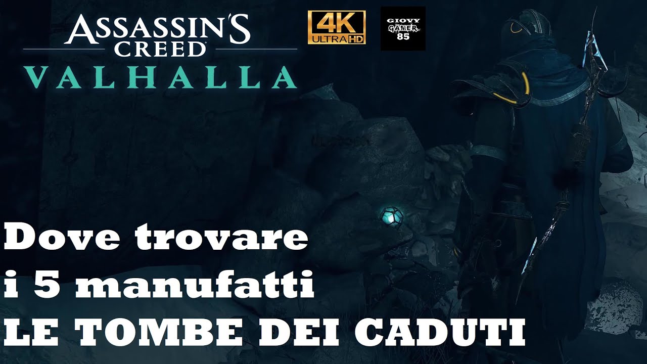 ASSASSIN'S CREED VALHALLA - Dove Trovare i Manufatti - Le Tombe Dei Caduti - Manufatti Anello Eden