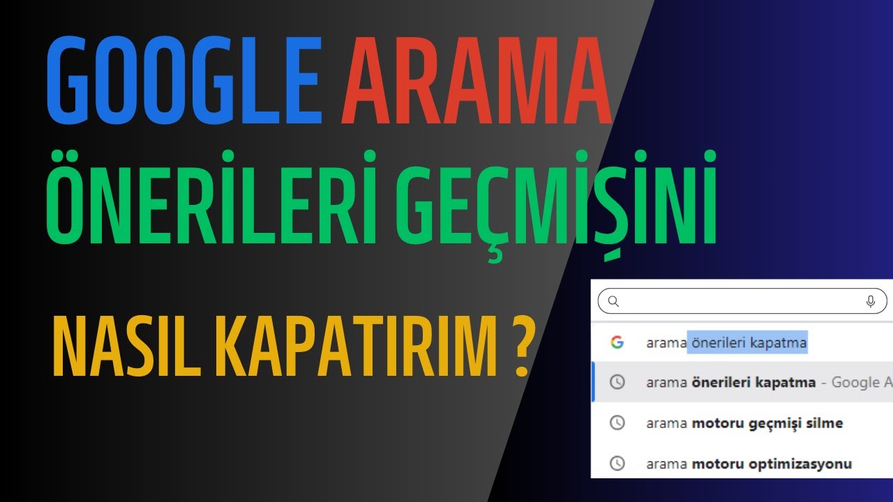 Gizliliğinizi Koruyun: Google Arama &Ouml;nerilerini Kapatma Rehberi
