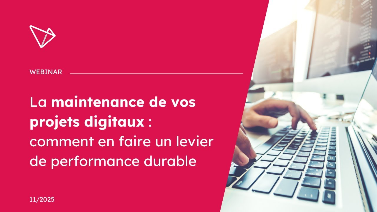 [WEBINAR] – La TMA de vos projets digitaux : comment en faire un levier de performance – Nov 2025