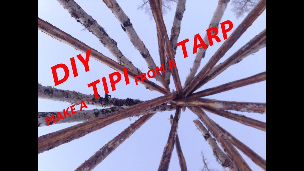 Make a Tipi from a Tarp! All you need to know!!!