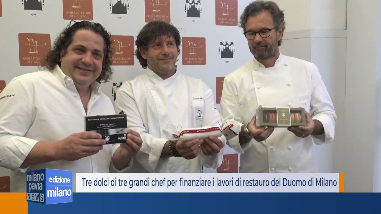 Tre dolci di tre grandi chef per finanziare i lavori di restauro del Duomo di Milano