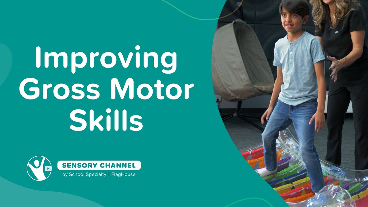 Developing and Improving Gross Motor Skills With Sensory Products