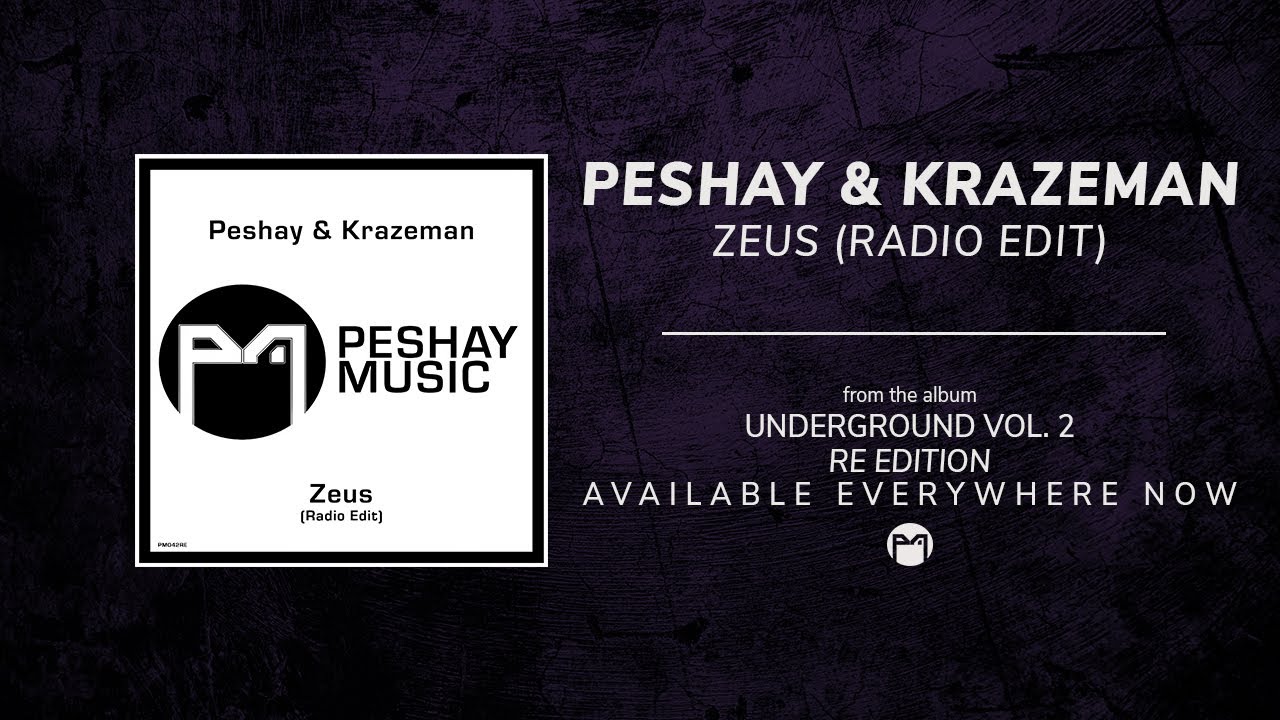Peshay & Krazeman - Zeus (Radio Edit) (Official Audio)