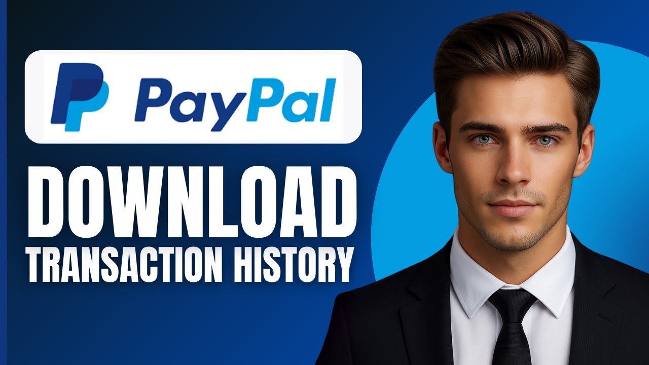 How To Download PayPal Transaction History (2026)