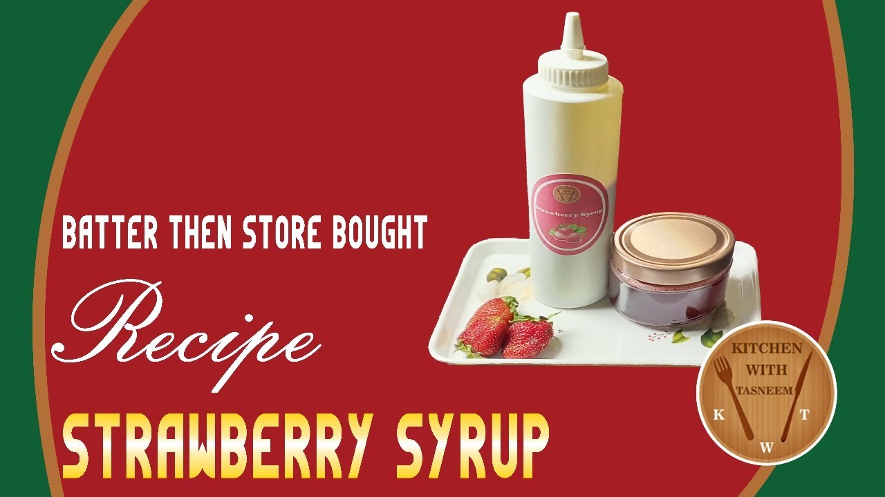 Homemade Strawberry Syrup - Easy 3-Ingredient Recipe! 🍓 | Kitchen With Tasneem