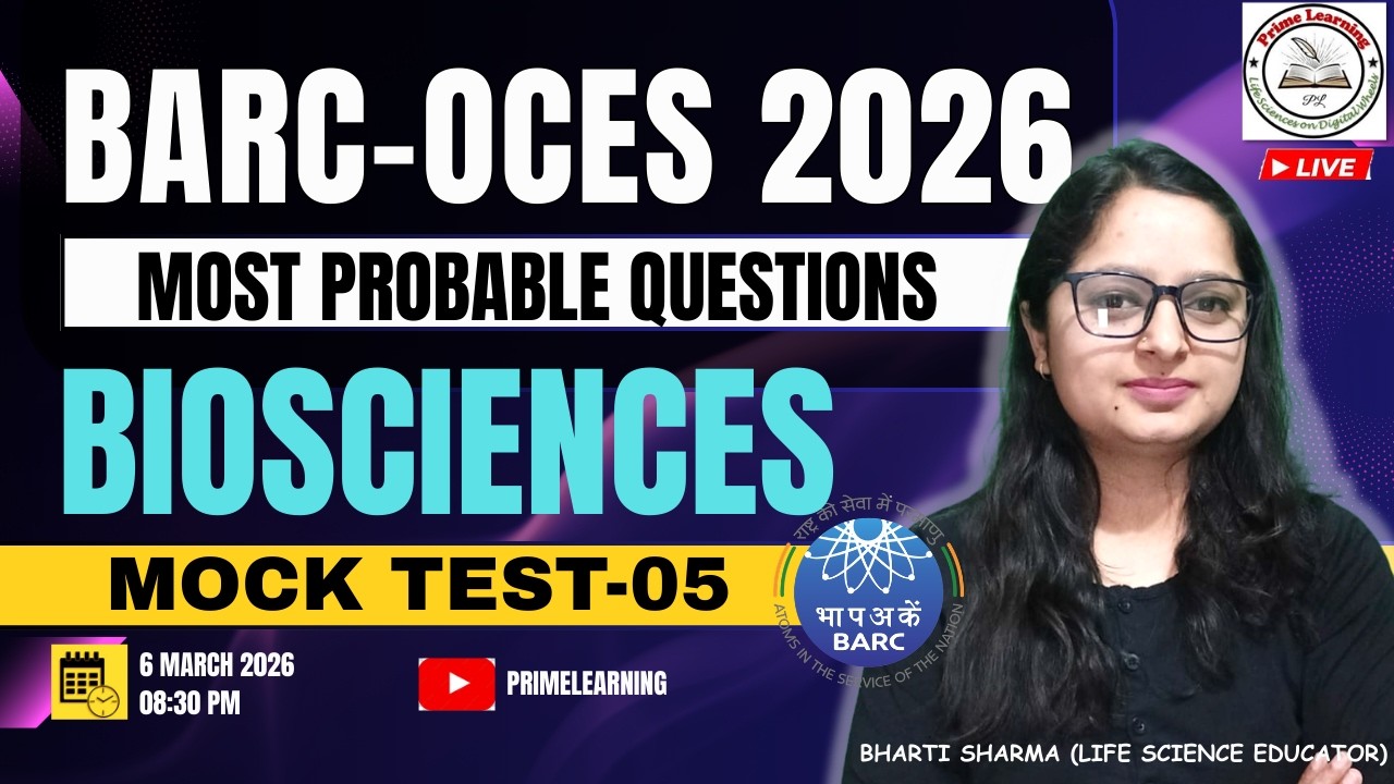 BARC OCES 2026 | BIOSCIENCES | Mock Test 05 | Most Probable Questions | BY BHARTI MA'AM