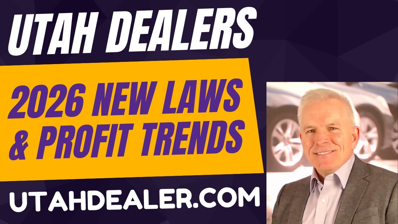 New Utah Dealer Law Updates and Profit Trends