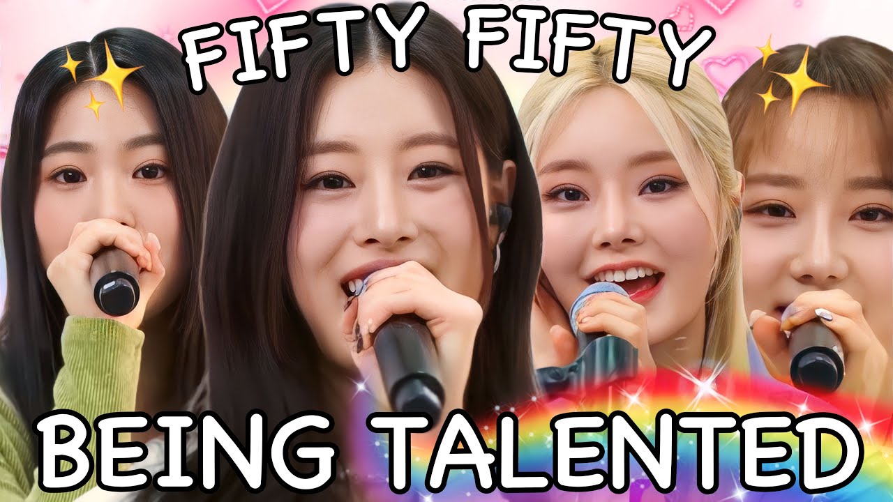 fifty fifty being talented for 9ish minutes straight
