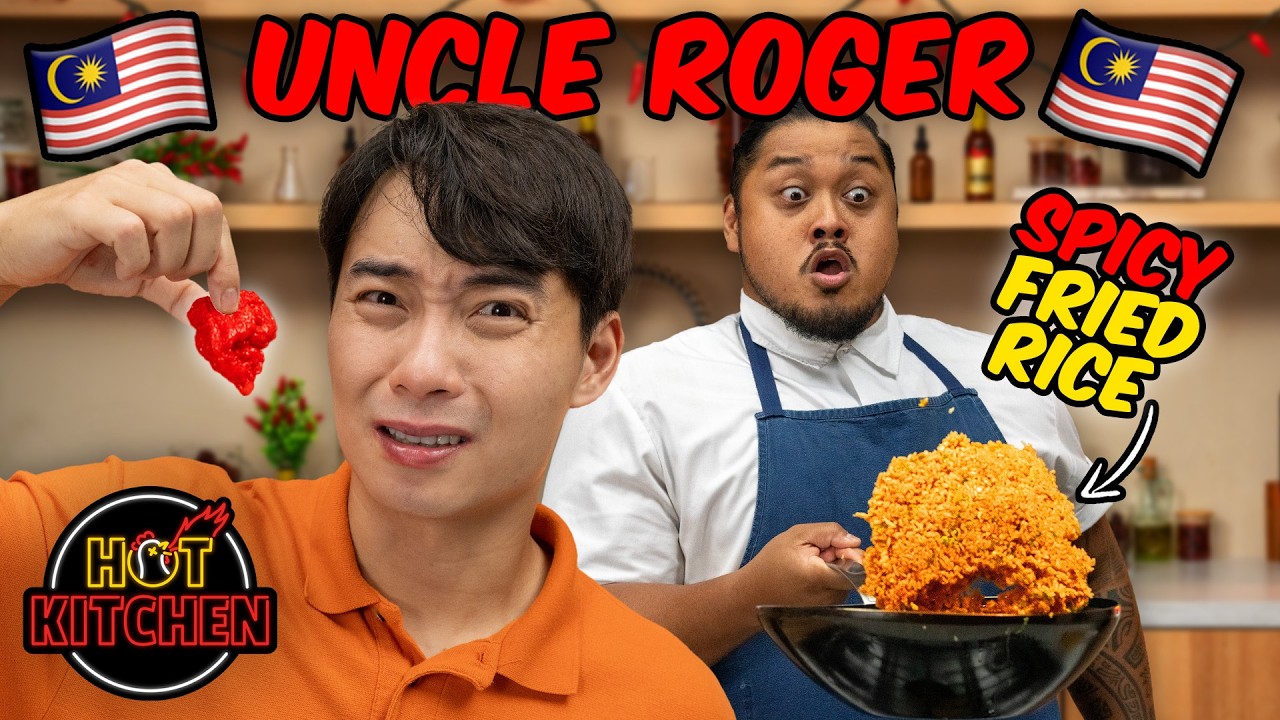 Uncle Roger Judges Spicy Malaysian Street Food | Hot Kitchen
