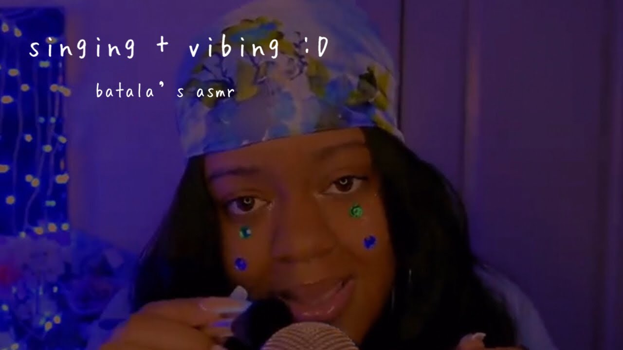 batala's asmr whisper singing + echoed humming (also vibing bc :D)