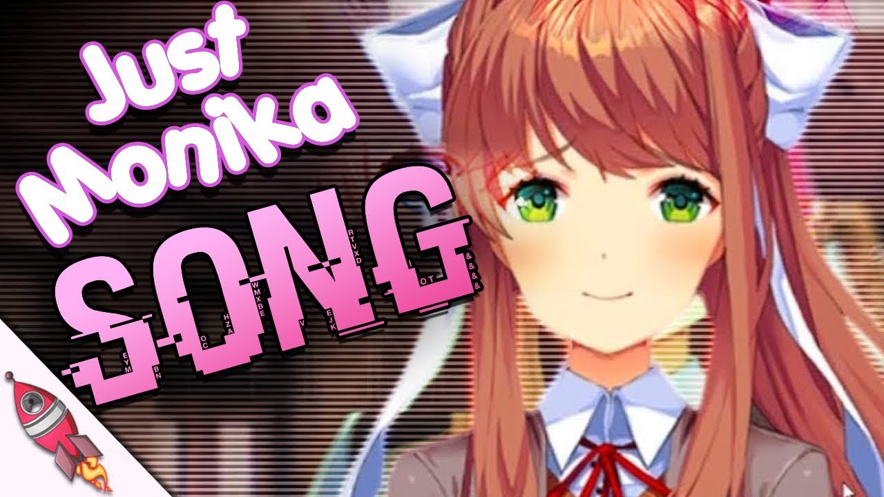 JUST MONIKA Doki Doki Literature Club Song | #RockitGaming