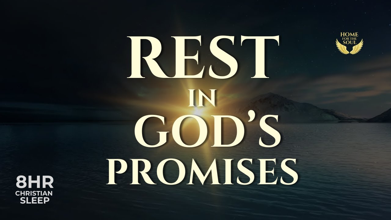 God’s Promises for Healing Sleep | 8H Soothing Bible Verses for Deep Rest