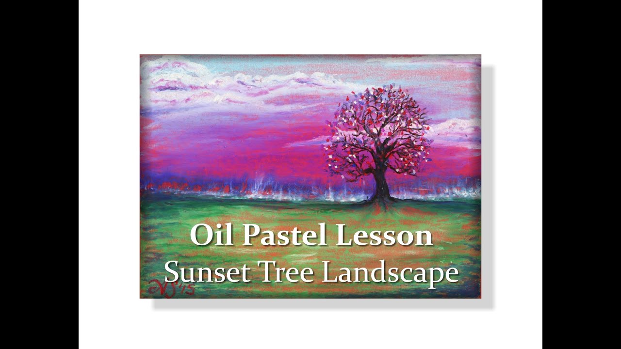 Oil Pastel Lesson - Sunset Tree Landscape