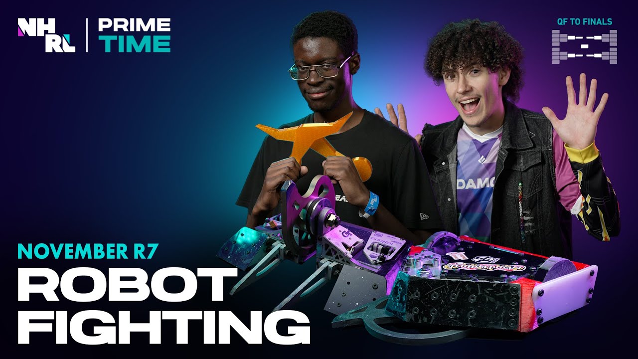 Prime Time Crazy Robot Fighting: NHRL 2025 Round 7 NOVEMBER