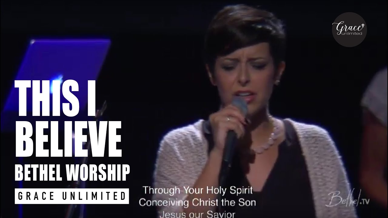 This I Believe - Kalley Heiligenthal - Bethel Church