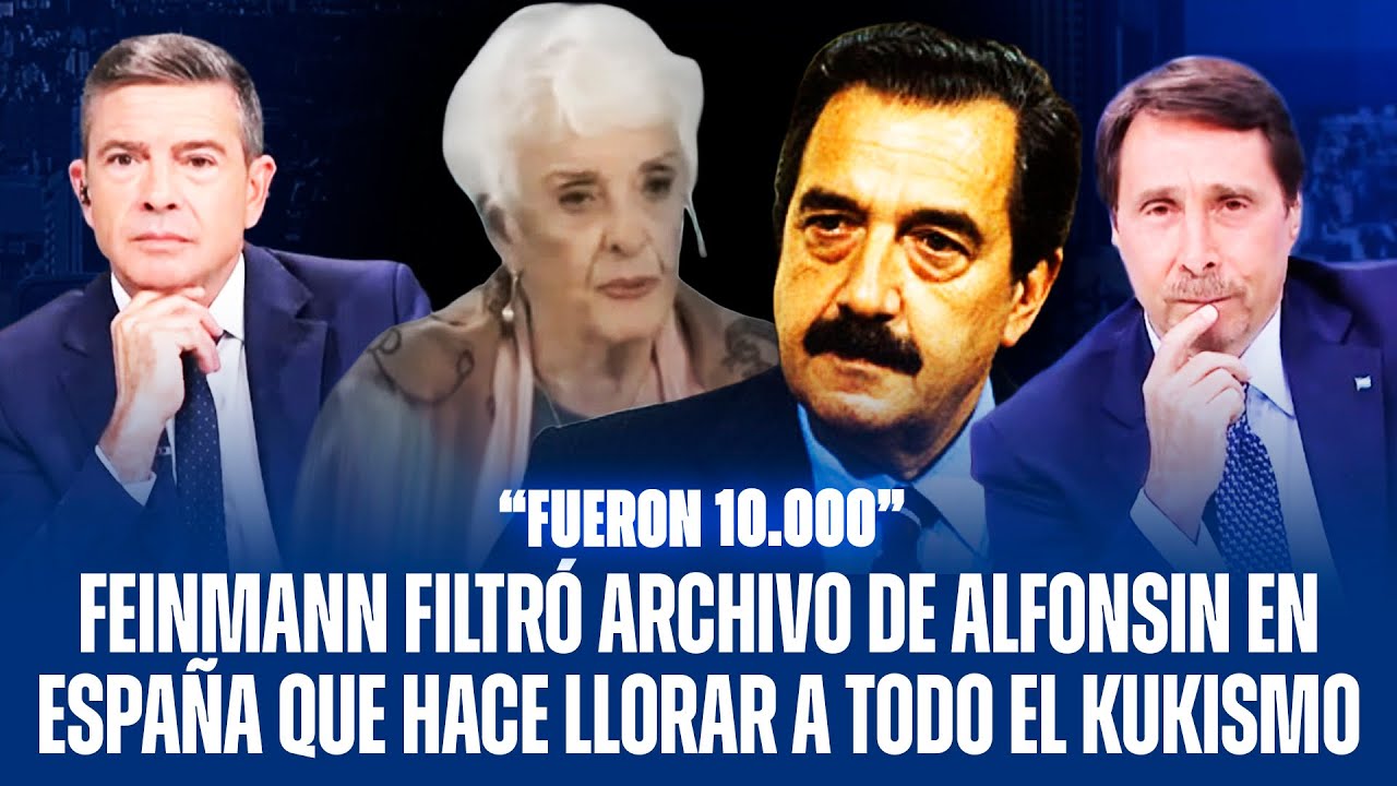FEINMANN FILTRÓ ARCHIVO DE ALFONSIN EN ESPAÑA QUE HACE LLORAR A TODO EL KUKISMO