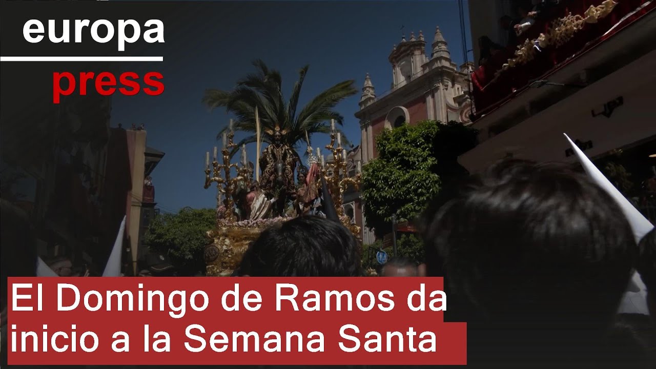 Las procesiones del Domingo de Ramos dan inicio a la Semana Santa 2026