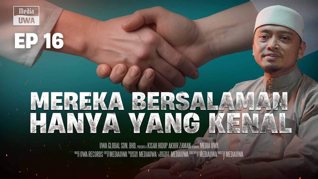 Akhir Zaman : Mereka Memberi Salam Hanya Kepada Yang Kenal [Ep. 16]  | Ustaz Wadi Annuar