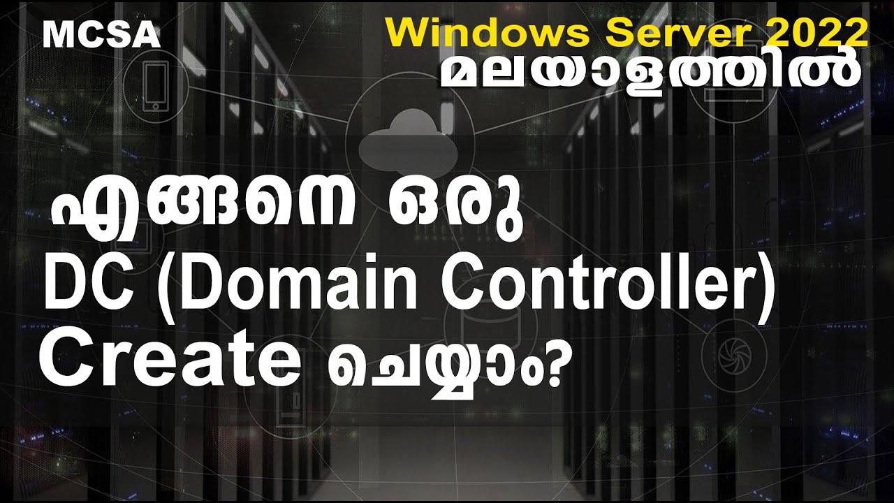 How To Create Domain Controller With Windows Server 2022: Windows Server Tutorials Malayalam.