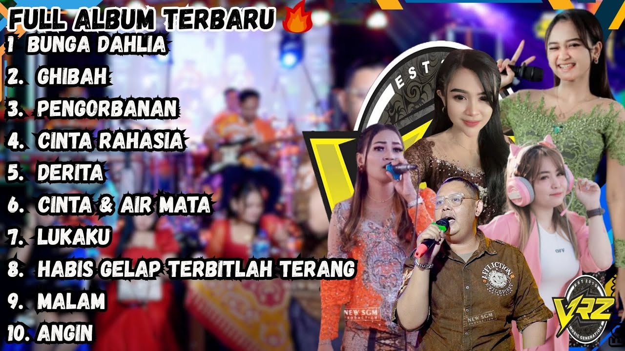 FULL ALBUM VRZ MUSIK Clasik Terbaru - BUNGA DAHLIA-GHIBAH-CINTA RAHASIA-DERITA