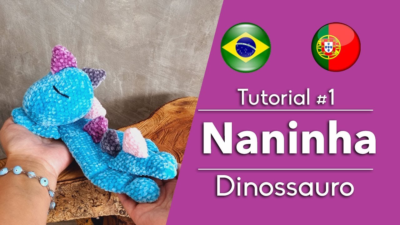 Naninha Dinossauro | PT-BR & PT Padrão #1