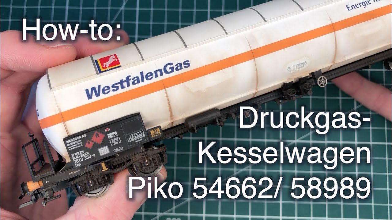 How-to: Druckgas-Kesselwagen patinieren ohne Airbrush, Piko 54662/ 58989 Westfalengas