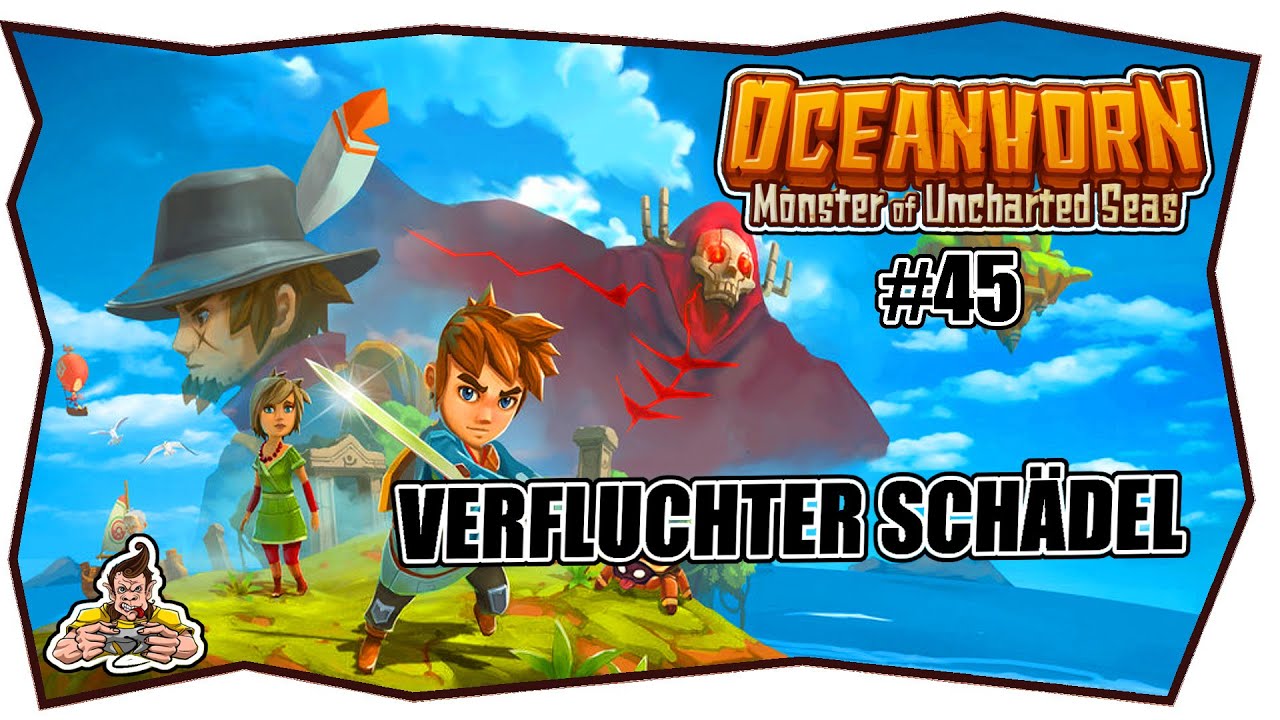 OCEANHORN #45 VERFLUCHTE SCHÄDEL ★ Gameplay German ★ Tipps & Tricks ★ MONSTER OF THE UNCHARTED SEAS