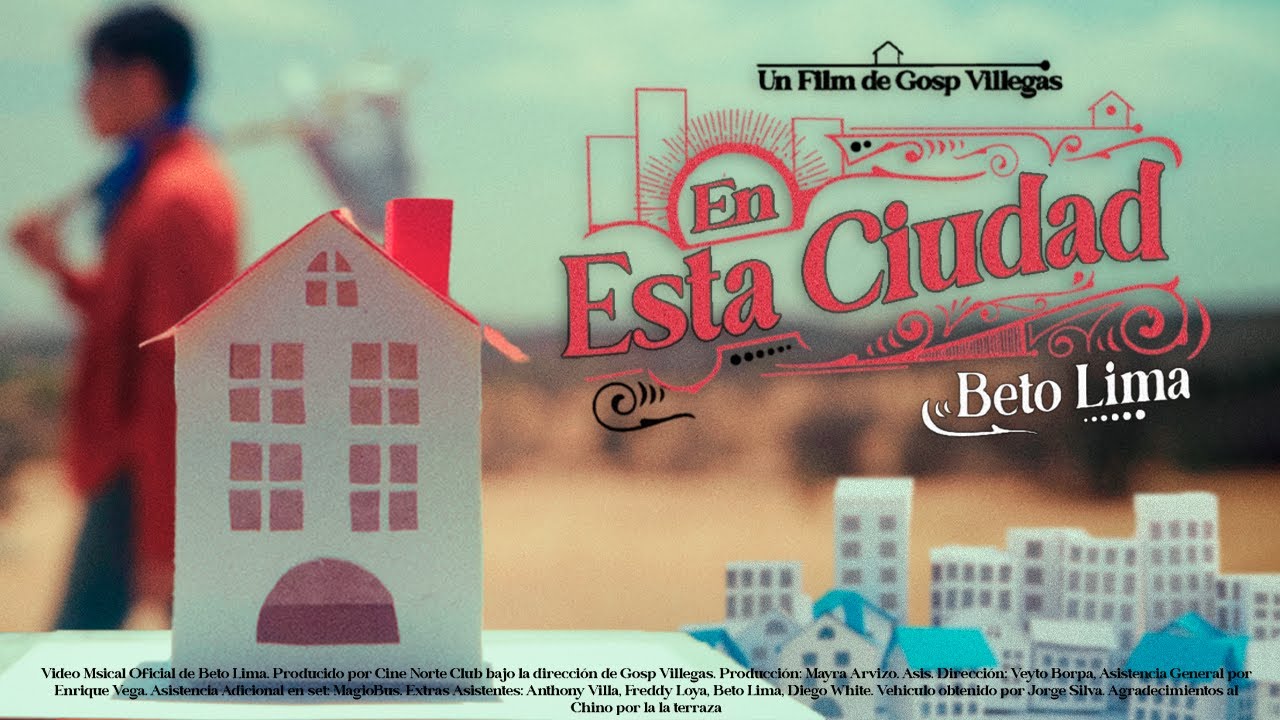 Beto Lima - En Esta Ciudad | Video Oficial | Cine Norte Club