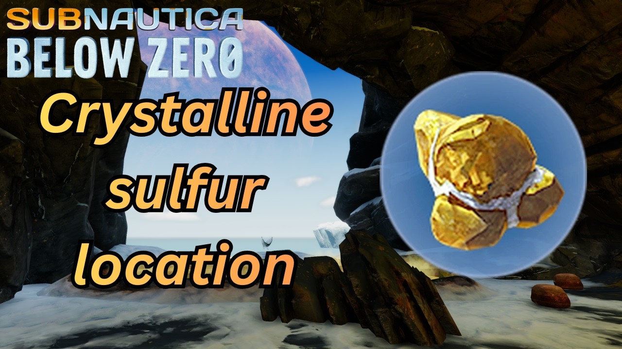 Subnautica Below Zero: Where to Find Crystalline Sulfur (Easy Location Guide)