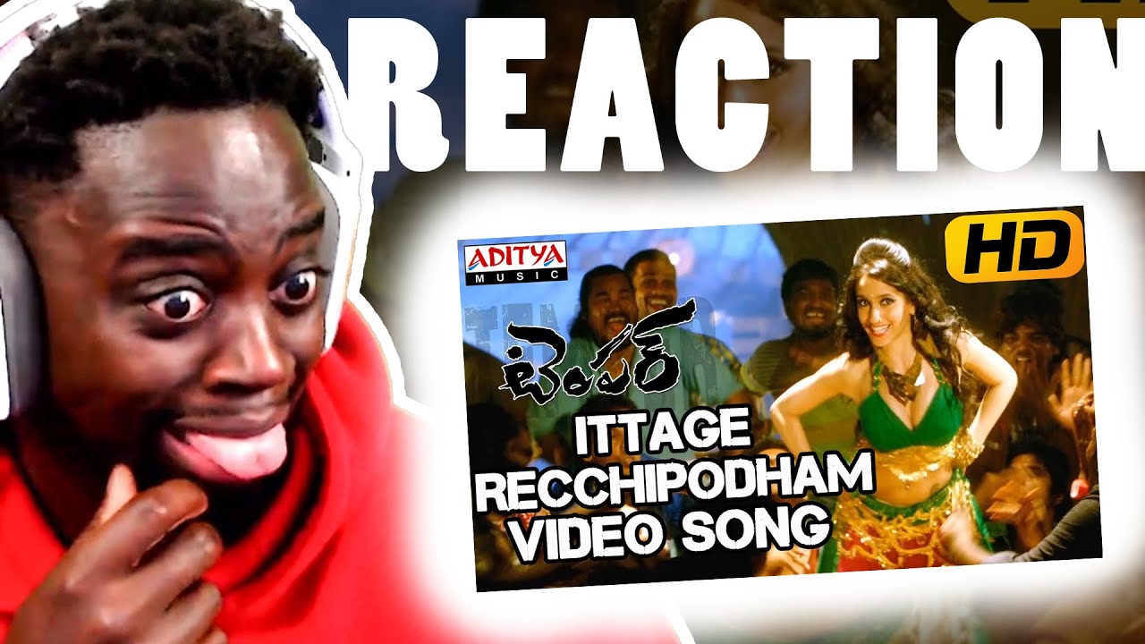 NORA??? Ittage Recchipodham - Temper Video Songs - Jr.Ntr, Kajal Agarwal | REACTION
