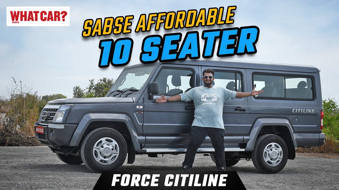Force Citiline | The Maxi Car, Mini Traveller| 10 Seater MPV | Hindi Review | What Car? India