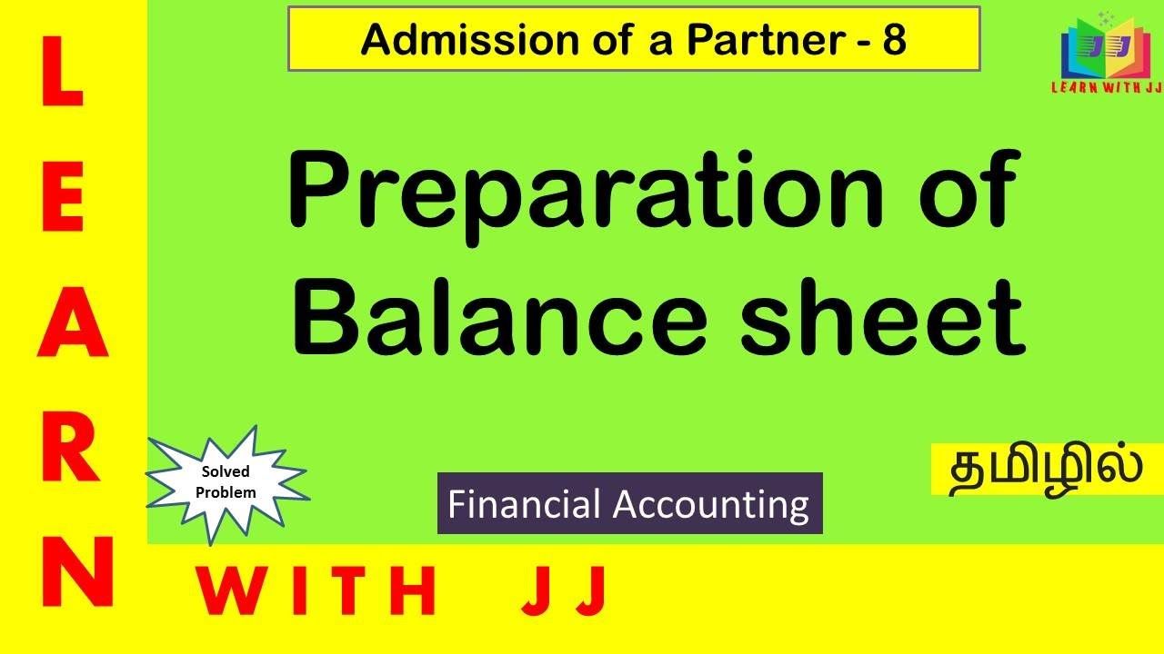 Admission of a Partner |Part 8 in Tamil |Revaluation of Assets and Liabilities