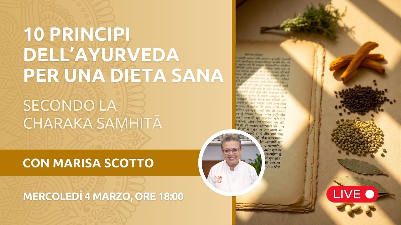 I 10 principi dell’Ayurveda per una dieta sana