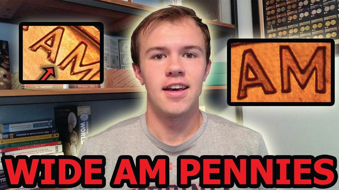 Wide AM Error Penny Complete Guide - Pennies Worth Lots of Money
