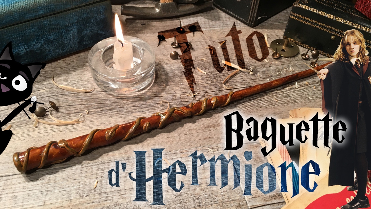 ∙✭∙DIY - BAGUETTE d'HERMIONE Granger - How to make Hermione Granger's Wand ∙✭∙