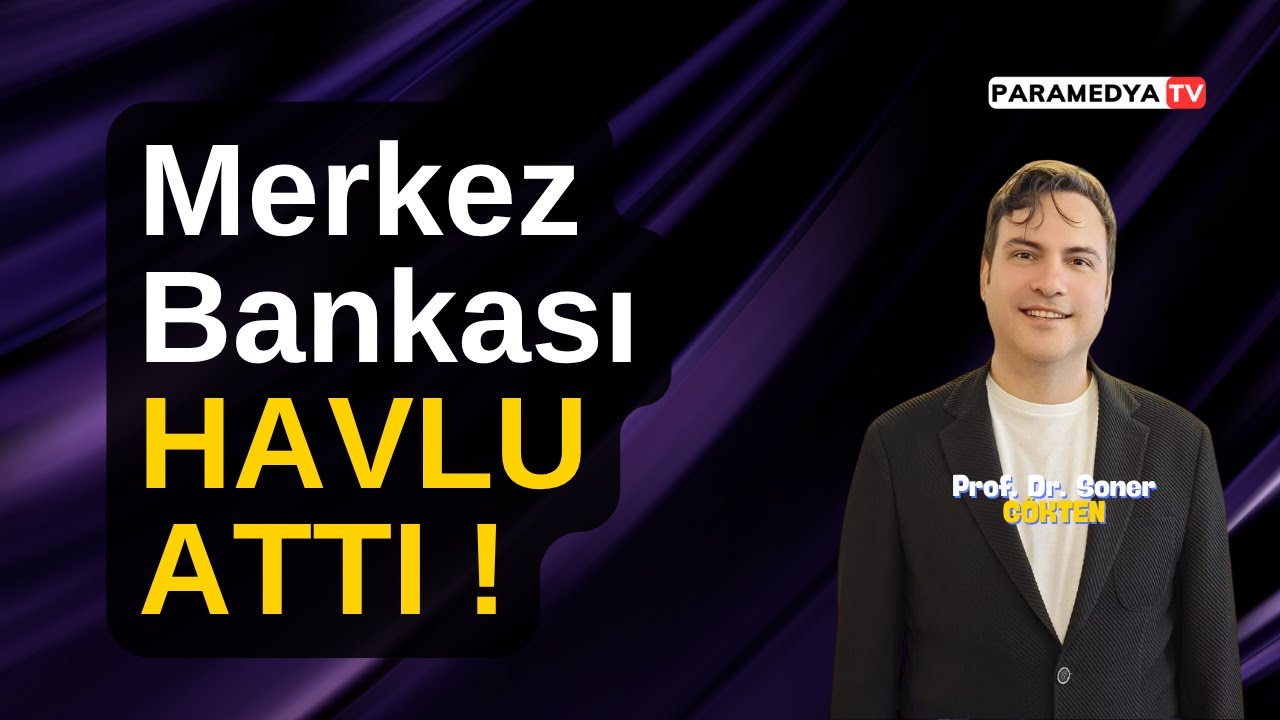 Merkez Bankası'nın Faiz Kararı Ne Anlatıyor ? | SONER G&Ouml;KTEN