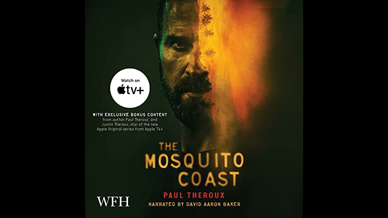 Mosquito Coast Audiobook by Paul Theroux