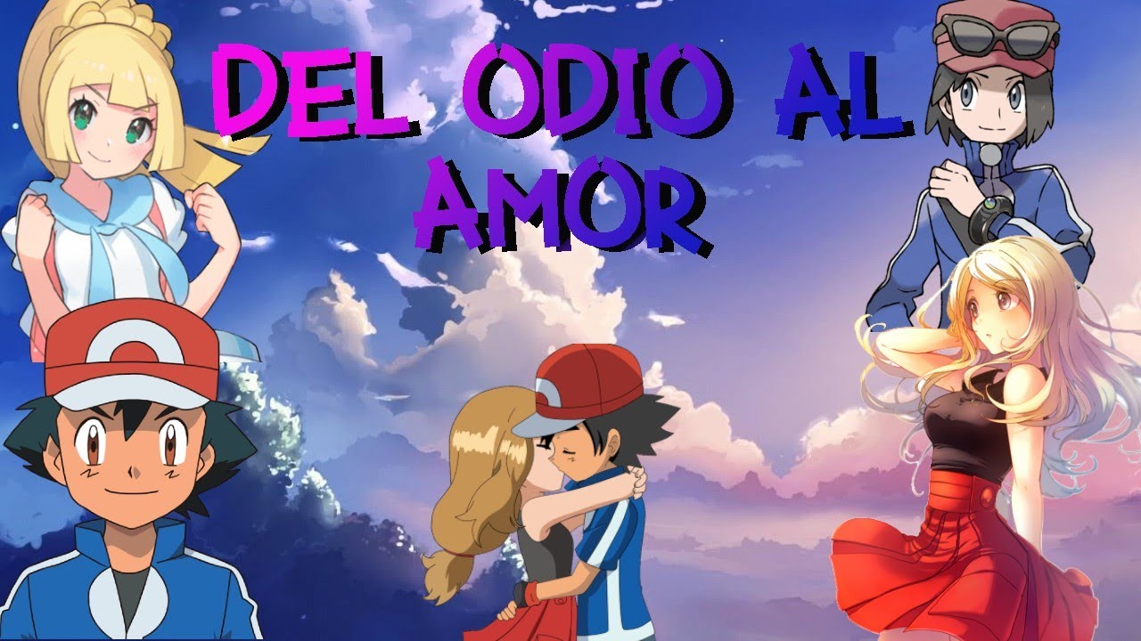 Ash y Serena - Del Odio al Amor - Cap Final °Un Hasta Pronto°
