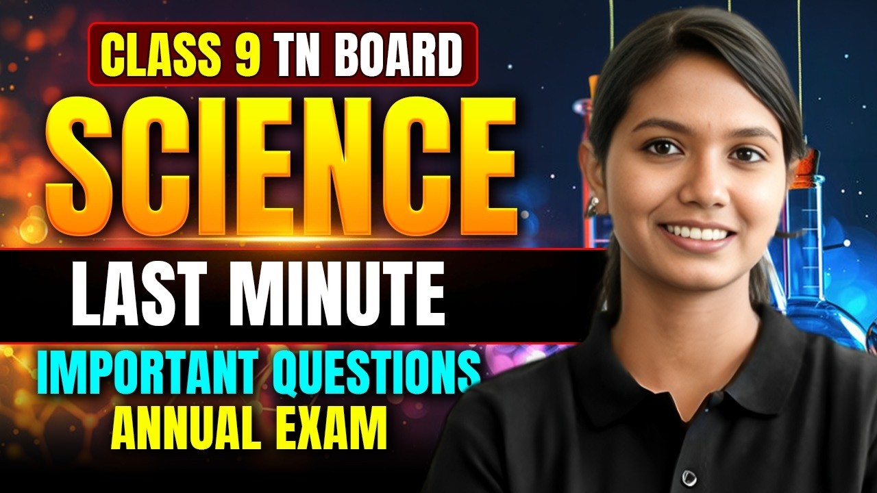 Class 9 Science 🔥 Last Minute Important Questions | TN Board Annual Exam 2026