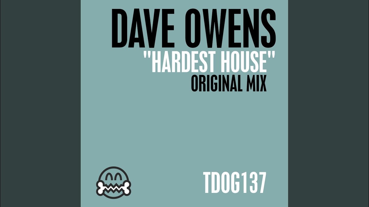 Hardest House