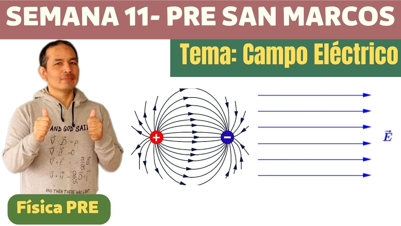 Campo Eléctrico (Semana 11-Pre San Marcos)