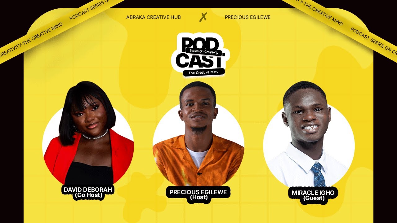 PODCAST SERIES ON CREATIVITY WITH MIRACLE IGHO 