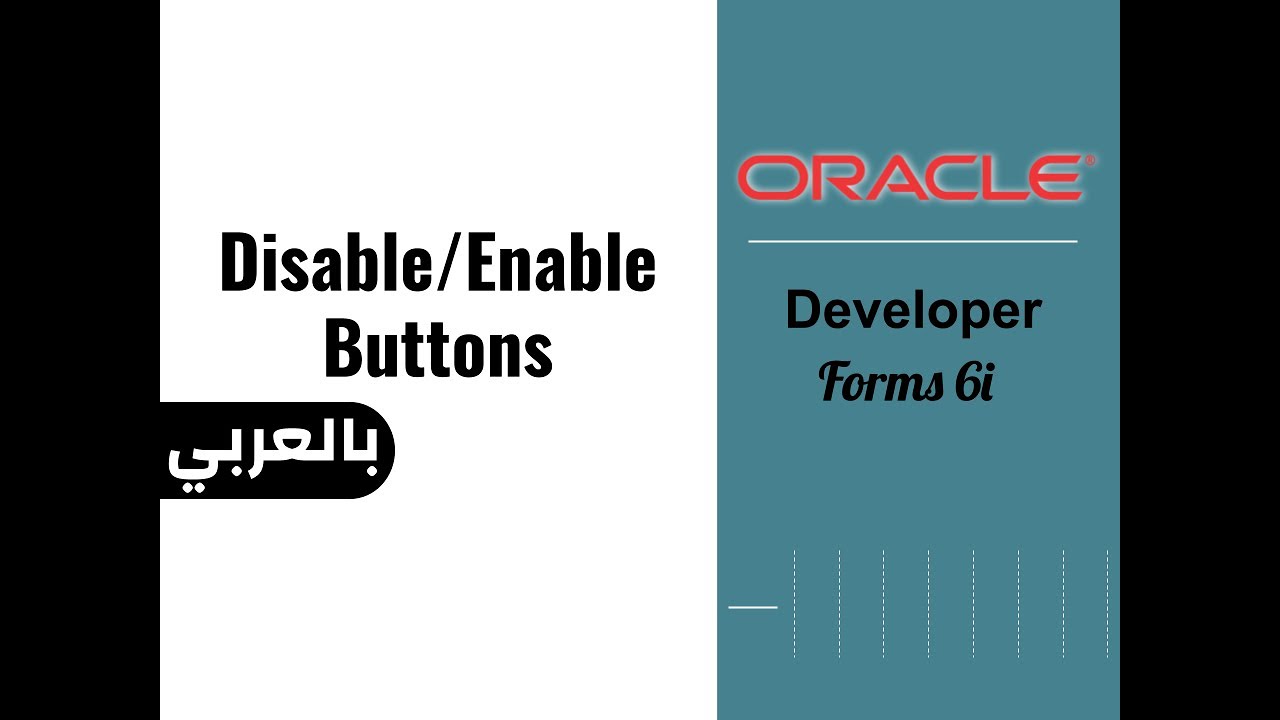 ORACLE Forms [14]: Disable/Enable Buttons