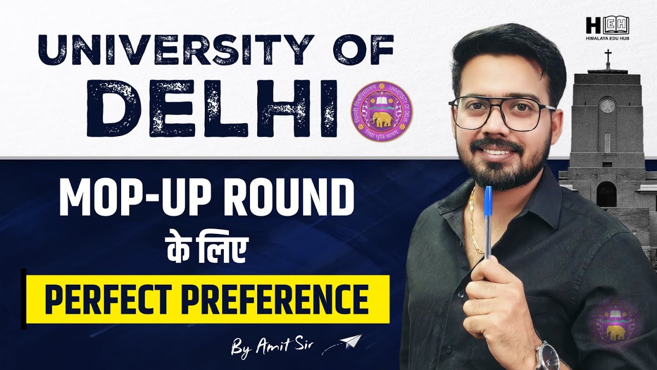 Delhi University Mop-Up Round 2025 | Best Preference Order for DU Admission | Step by Step Guide
